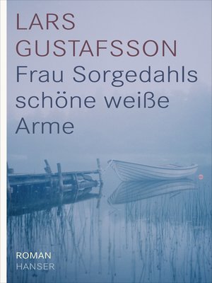 cover image of Frau Sorgedahls schöne weiße Arme